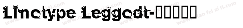 Linotype Leggodt字体转换